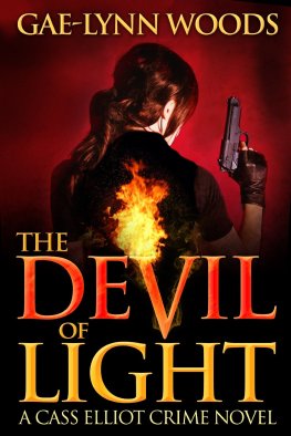 The Devil of Light Gae-Lynn Woods